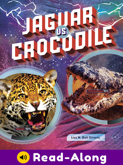 Title details for Jaguar vs. Crocodile by Lisa M. Bolt Simons - Available